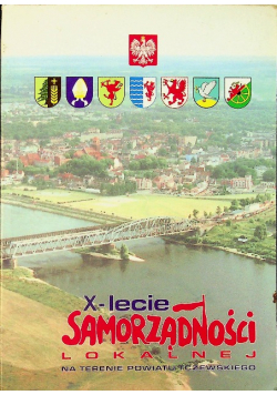 X-lecie Samorządności lokalnej powiatu Tczewskiego