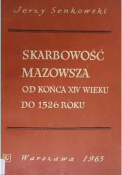 Skarbowość Mazowsza od końca XIV wieku do 1526 roku