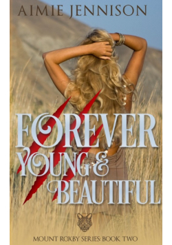 Forever Young and Beautiful