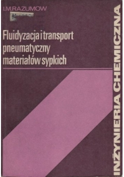 Fluidyzacja i transport pneumatyczny materiałów sypkich