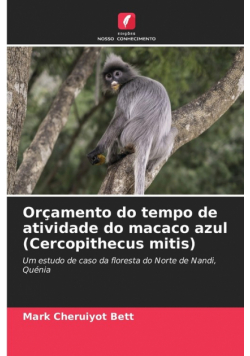 Orçamento do tempo de atividade do macaco azul (Cercopithecus mitis)