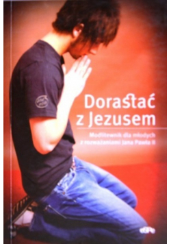 Dorastać z Jezusem