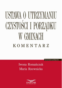 Ustawa o utrzymaniu czystości i porządku w gminach. Komentarz