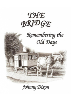 The Bridge ---- Remembering The Old Days