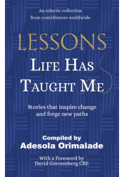 Lessons Life Has Taught Me