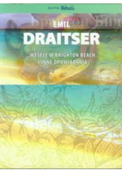 Wesele w Brighton Beach i inne opowiadania