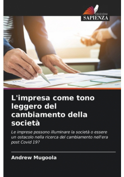 L'impresa come tono leggero del cambiamento della società