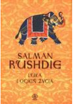 Luka i ogień życia - Salman Rushdie