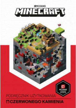 Minecraft. Podręcznik użytkowania czerwonego KAMIENIA