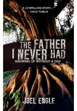 The Father I Never Had