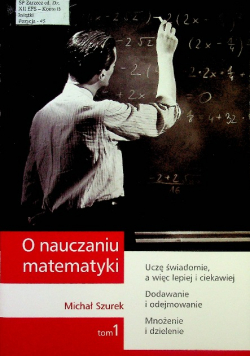O nauczaniu matematyki Tom 1
