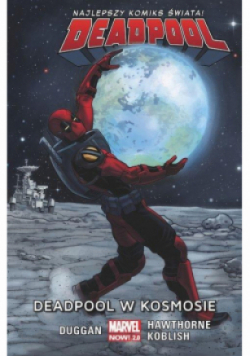Deadpool Tom 9 Deadpool w kosmosie