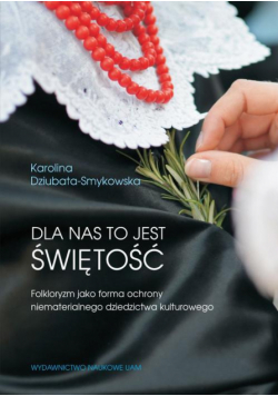 Dla nas to jest świętość