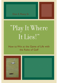 'Play It Where It Lies!'