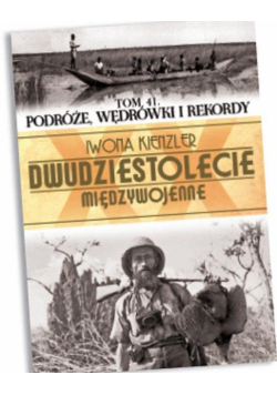Podróże, wędrówki i rekordy