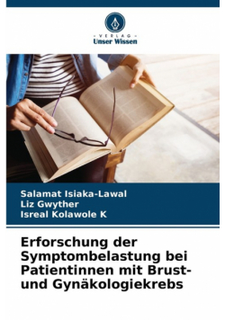 Erforschung der Symptombelastung bei Patientinnen mit Brust- und Gynäkologiekrebs