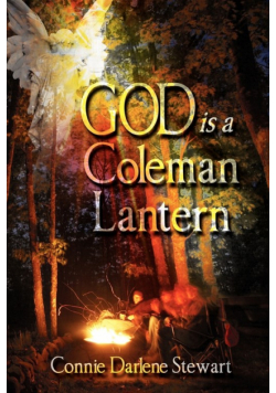 God Is a Coleman Lantern