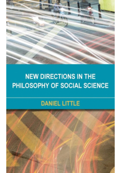 New Directions in the Philosophy of Social Science