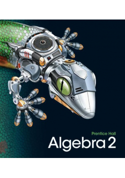 High School Math 2011 Algebra 2 Student Edition