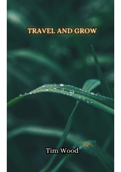 Travel and Grow
