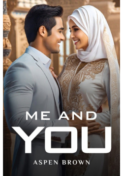 Me And You