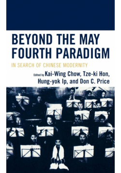 Beyond the May Fourth Paradigm