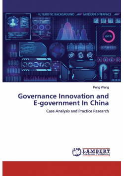 Governance Innovation and E-government In China