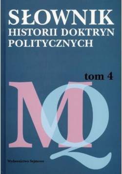 Słownik historii doktryn politycznych Tom 4