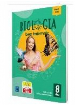 Biologia bez tajemnic podręcznik klasa 8 szkoła podstawowa