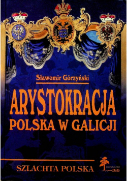 Arystokracja polska w Galicji