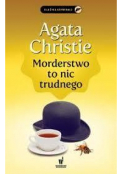 Morderstwo to nic trudnego