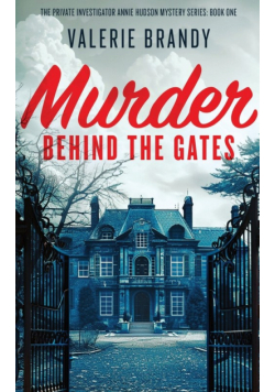 Murder Behind the Gates