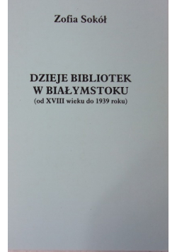 Dzieje bibliotek w Białymstoku