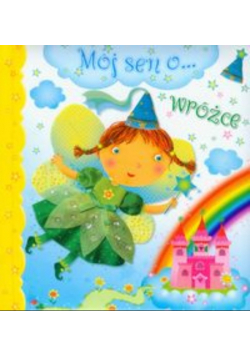Mój Sen o  Wróżce