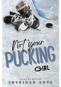 Not Your Pucking Girl