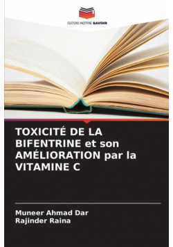 Toxicité De La Bifentrine Et Son Amélioration Par La Vitamine C