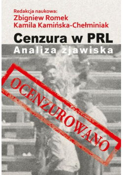 Cenzura w PRL. Analiza zjawiska