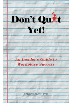Don't Quit Yet!