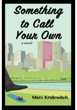 Something to Call Your Own