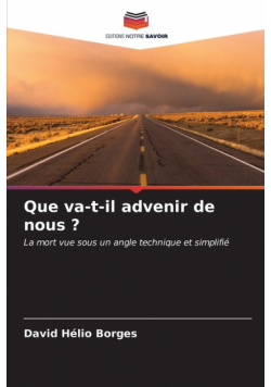 Que va-t-il advenir de nous ?