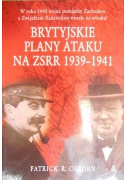 Brytyjskie plany ataku na ZSRR 1939-1941