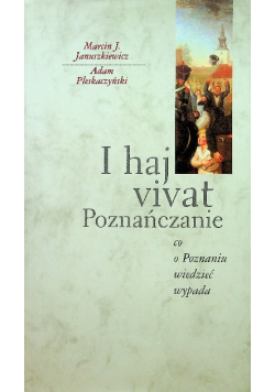 I haj vivat Poznańczanie