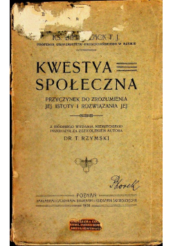 Kwestya społeczna 1908 r.