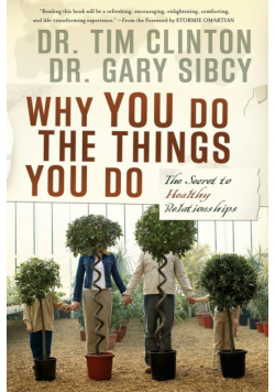 Why You Do the Things You Do