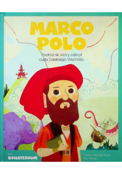 Moi bohaterowie Marco Polo