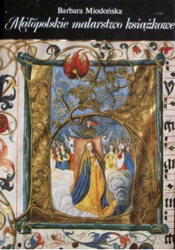 Małopolskie malarstwo książkowe 1320 - 1540