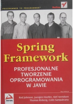 Spring Framework Profesjonalne tworzenie oprogramowania w Javie