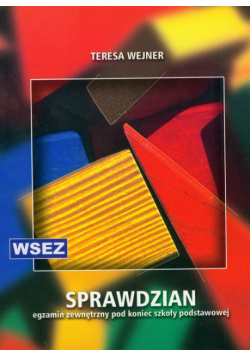 Sprawdzian Egzamin zewnętrzny pod koniec szkoły podstawowej