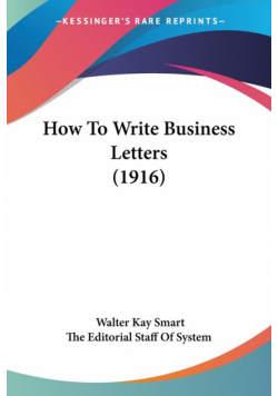 How To Write Business Letters (1916)