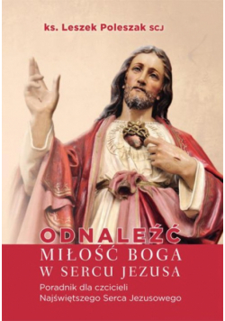 Odnaleźć miłość Boga w sercu